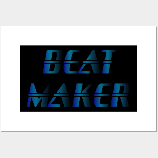 Beat Maker - Music Production and Engineering Posters and Art